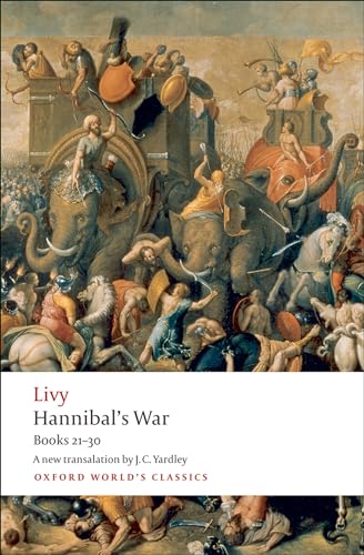 Hannibal's War: Books Twenty-One to Thirty (Oxford World's Classics) von Oxford University Press